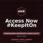 Access Now #KeepItOn: Intelligence Source Guide